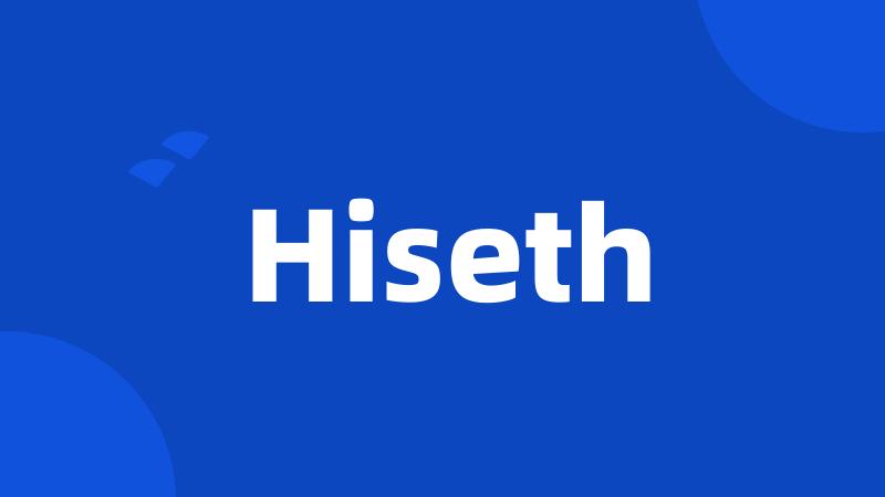 Hiseth