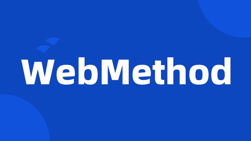 WebMethod