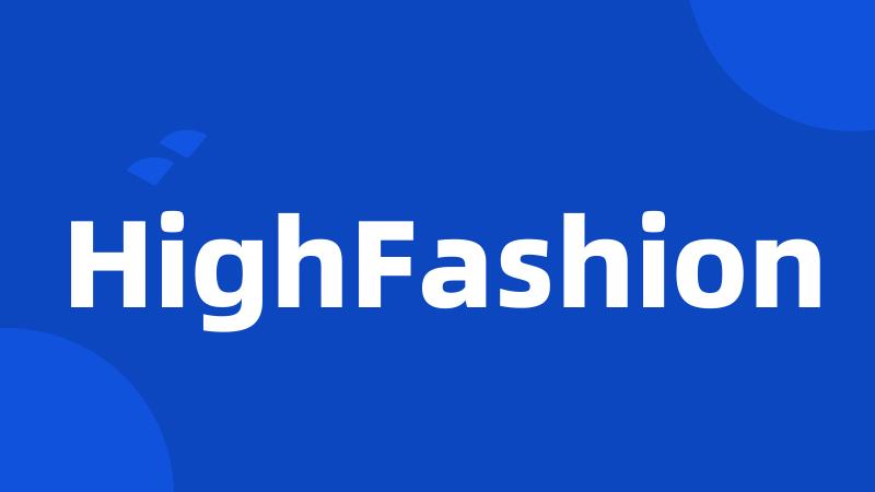 HighFashion