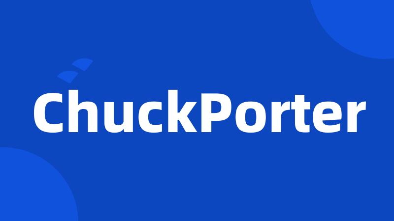 ChuckPorter