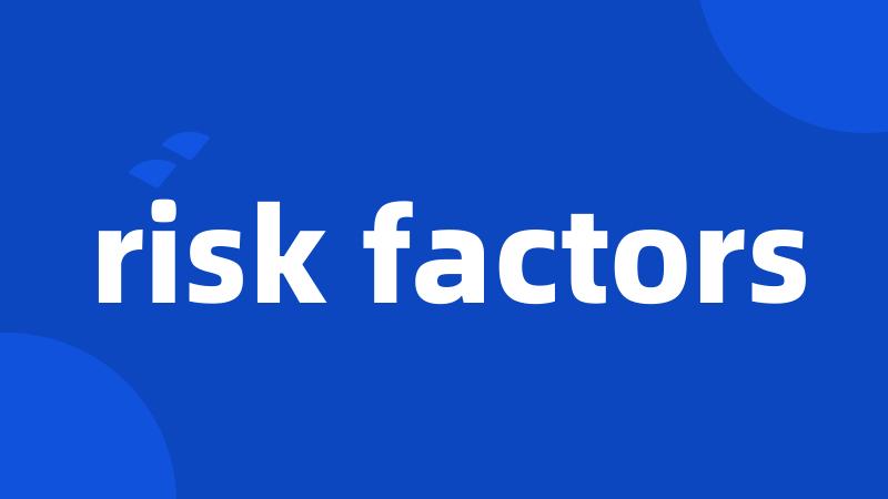 risk factors
