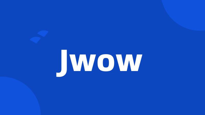 Jwow