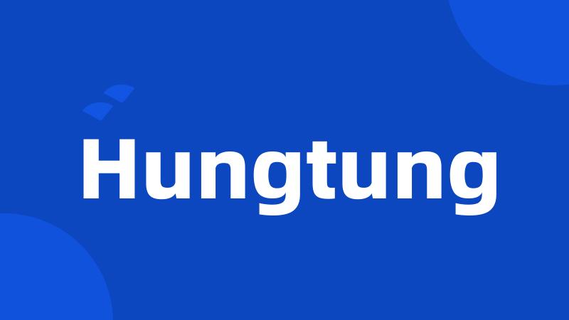 Hungtung