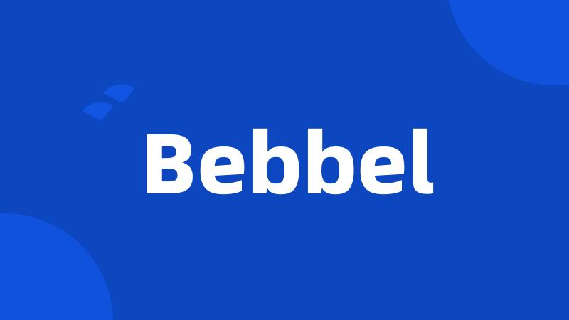 Bebbel