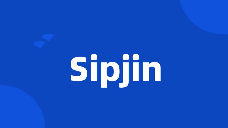 Sipjin