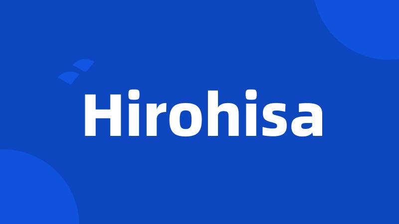 Hirohisa