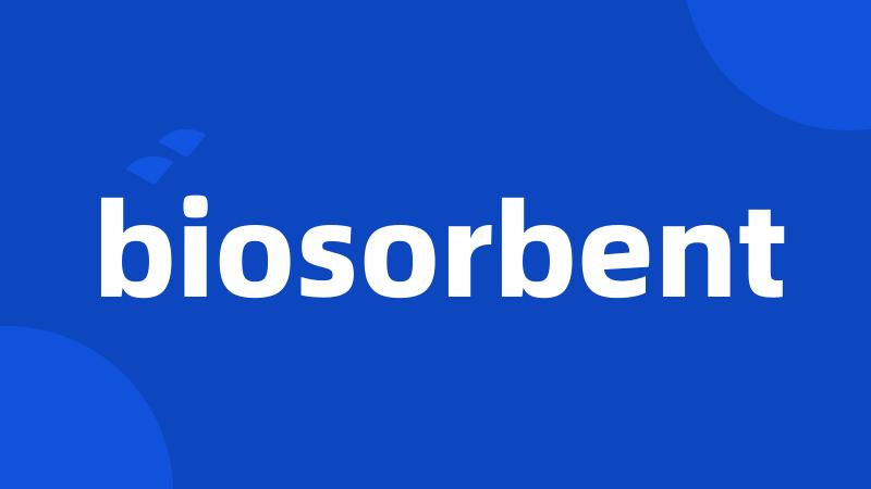 biosorbent