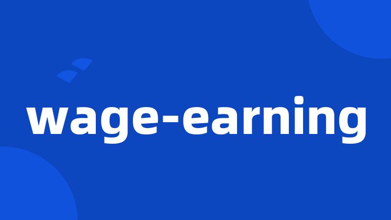 wage-earning