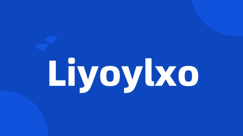 Liyoylxo