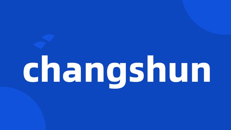 changshun