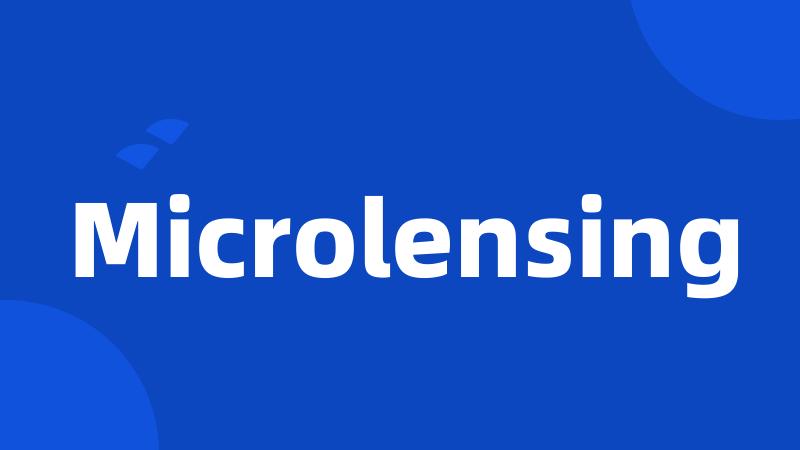 Microlensing