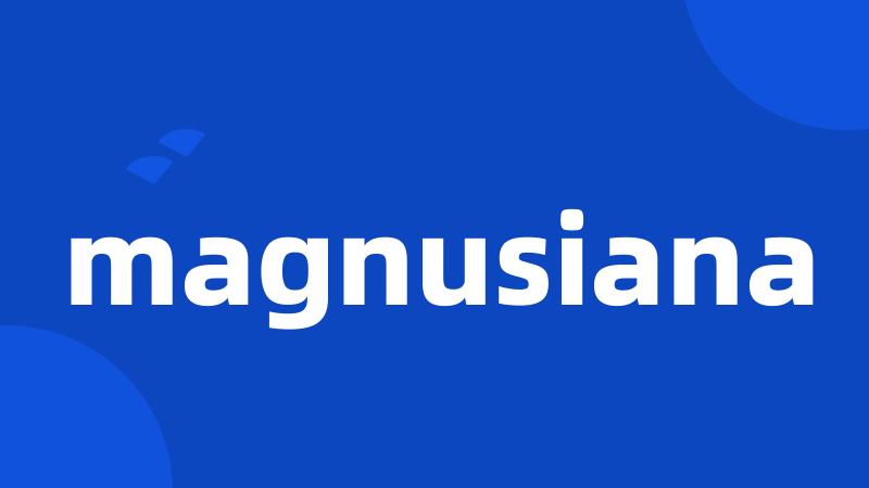 magnusiana