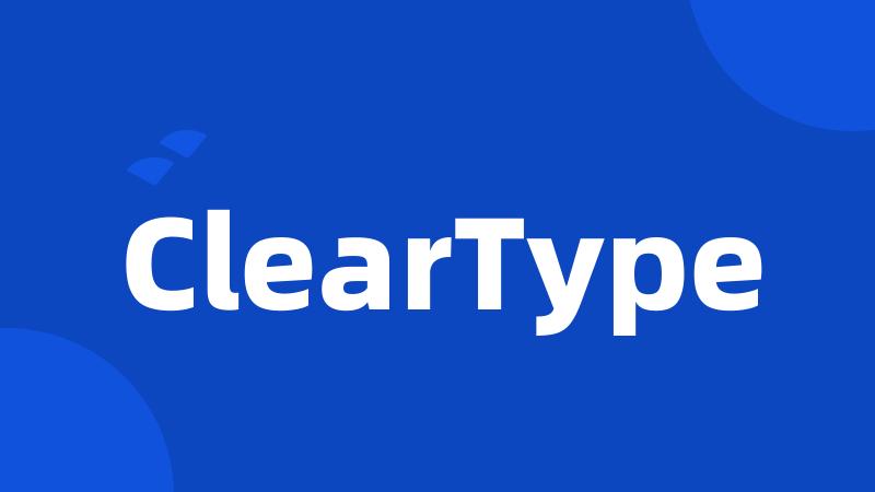 ClearType