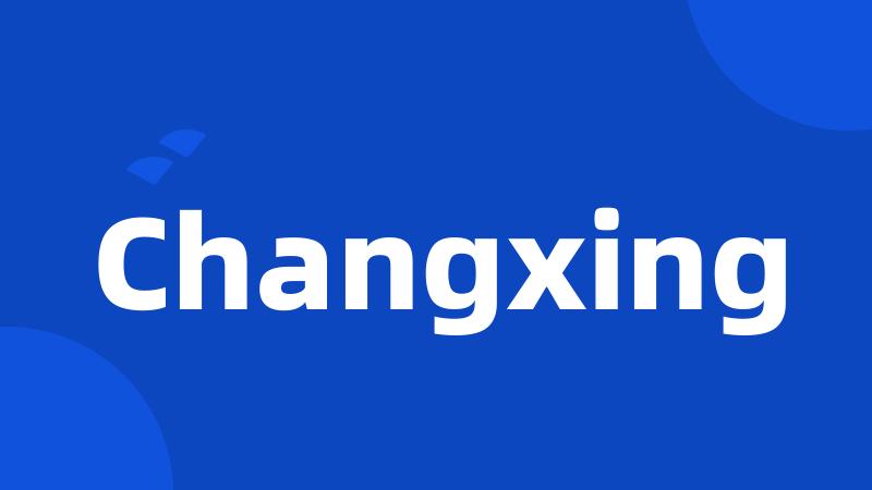 Changxing