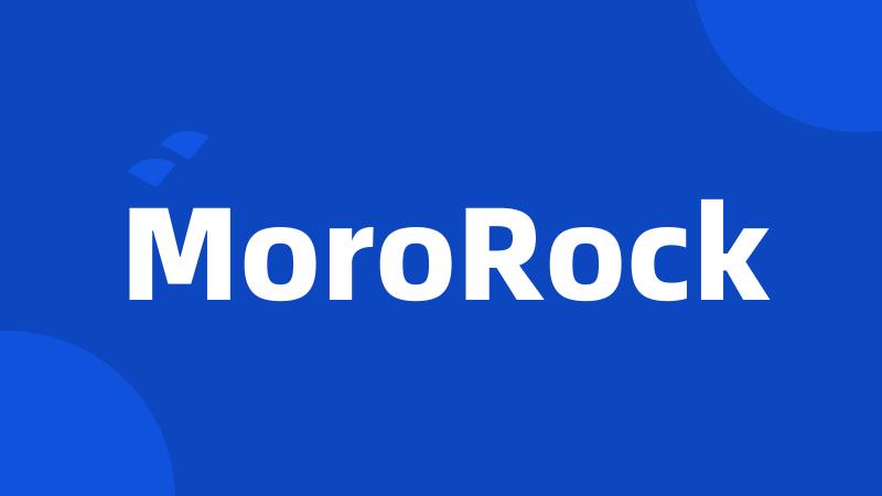 MoroRock