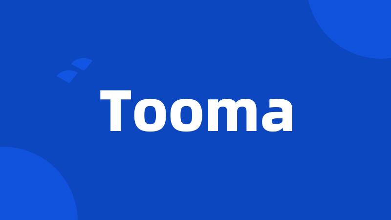 Tooma