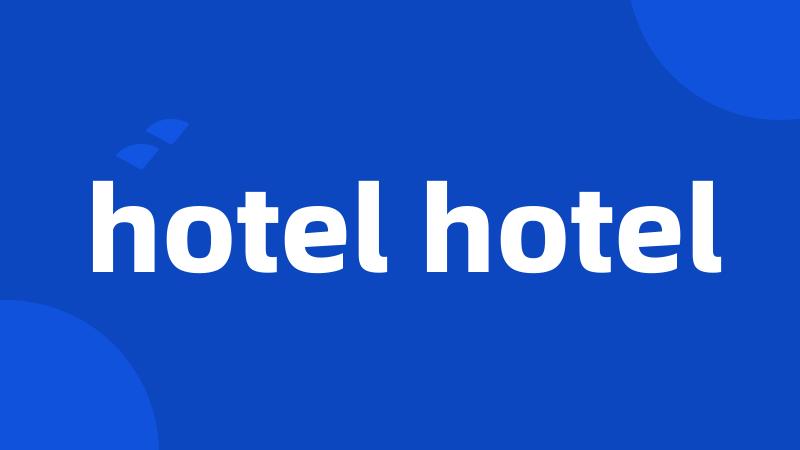 hotel hotel