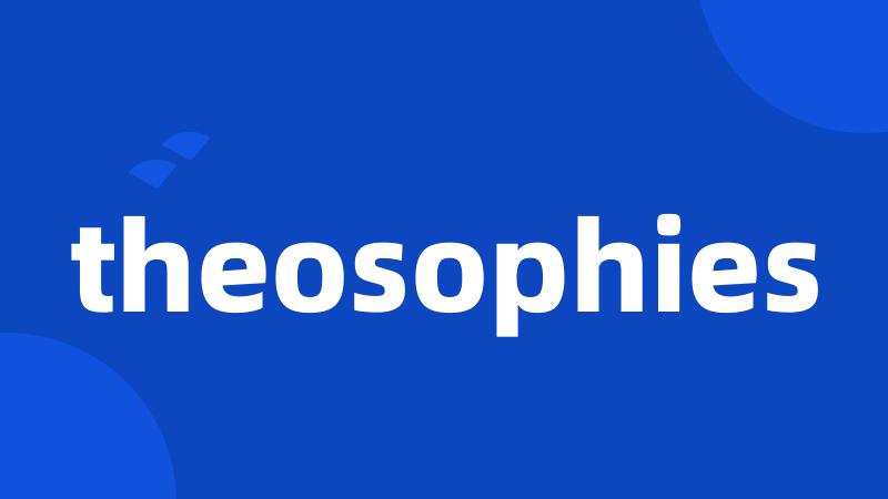 theosophies