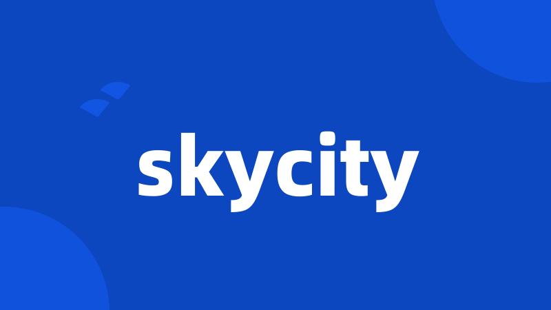 skycity