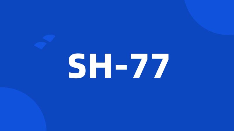 SH-77