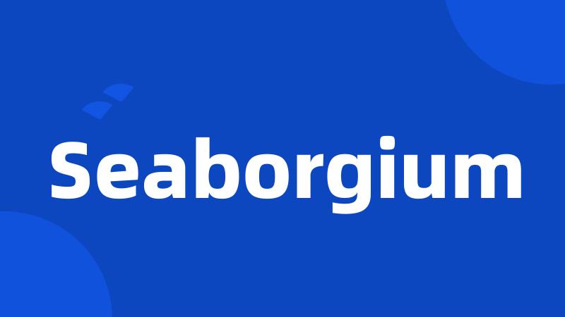 Seaborgium