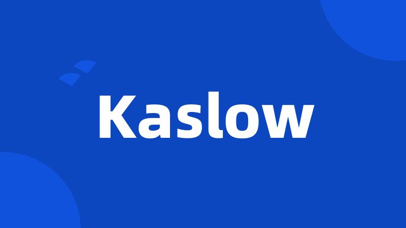 Kaslow