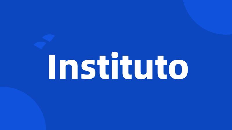 Instituto