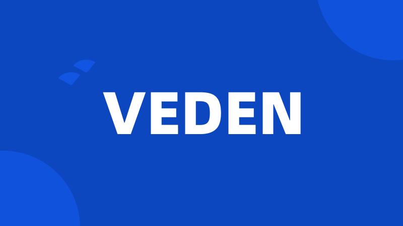 VEDEN