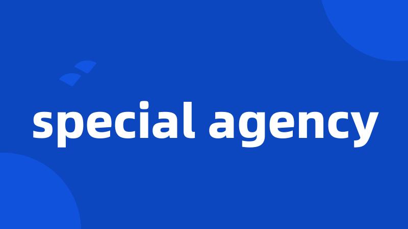 special agency