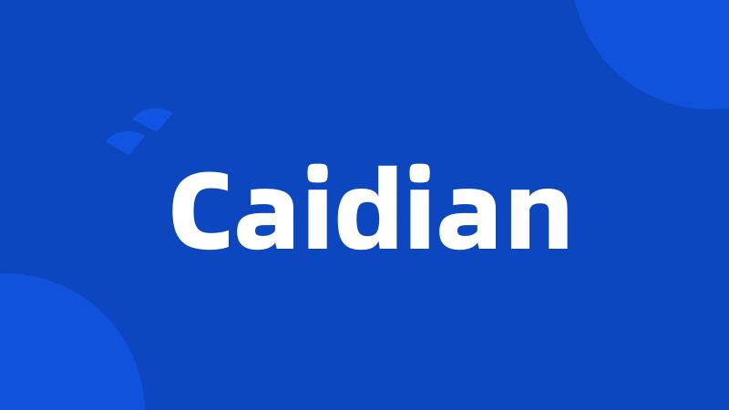 Caidian