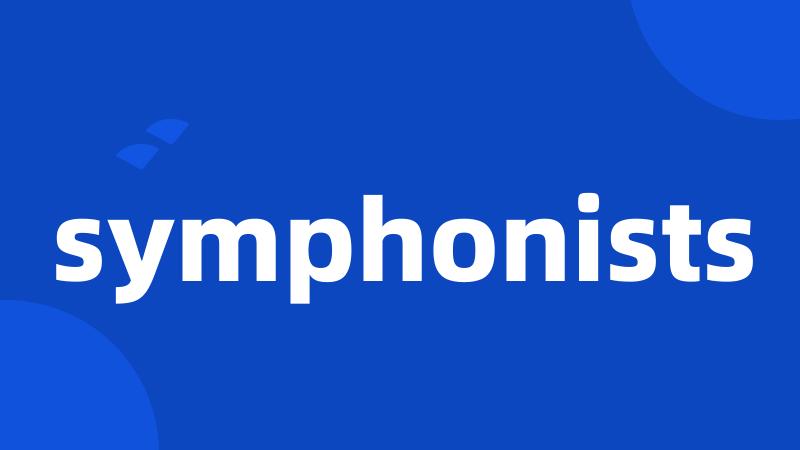 symphonists