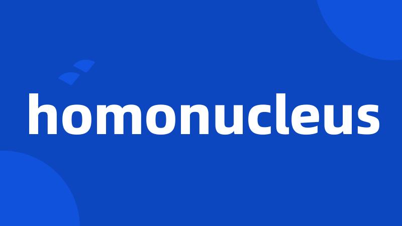 homonucleus