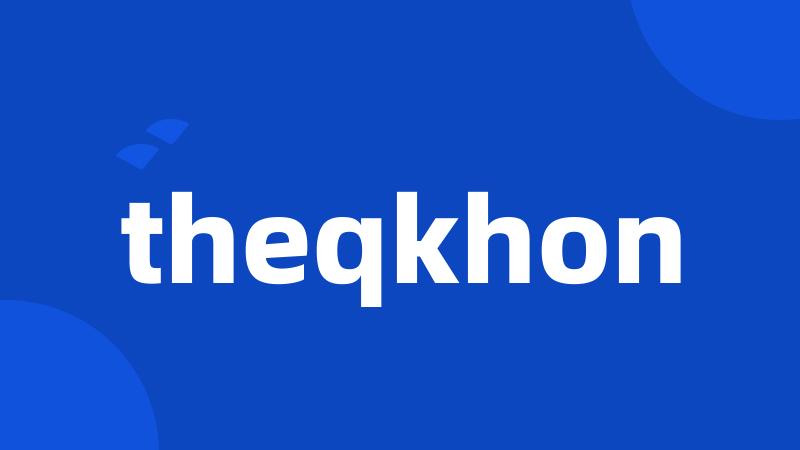 theqkhon