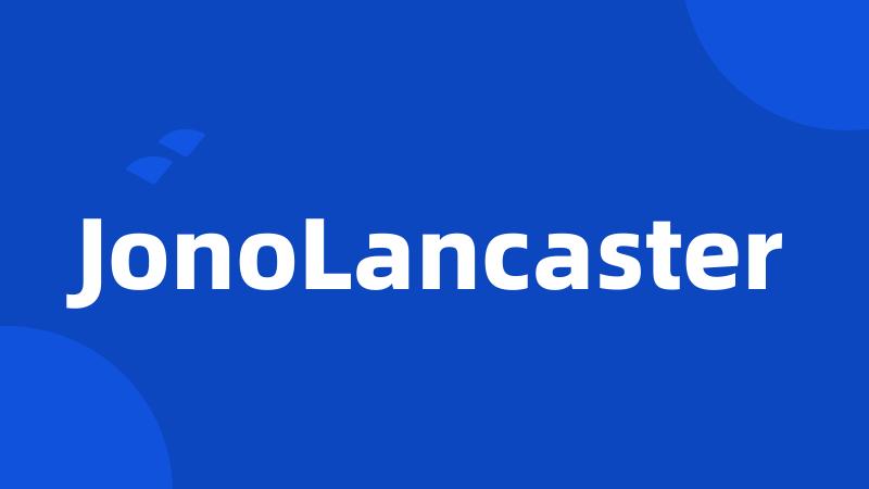 JonoLancaster