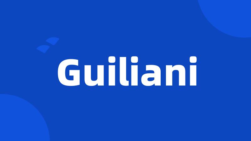 Guiliani