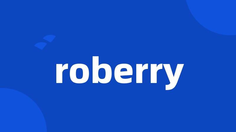 roberry