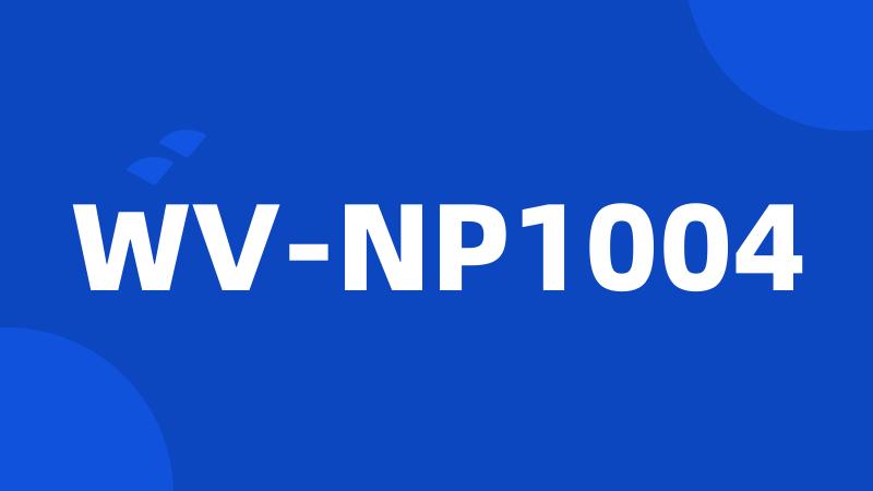 WV-NP1004