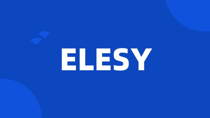 ELESY