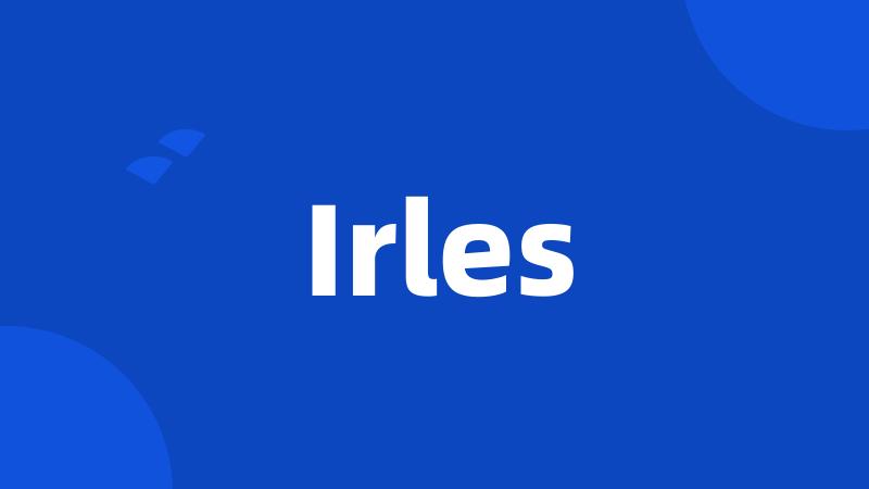 Irles