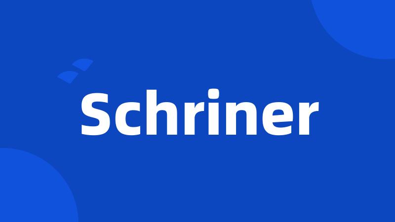 Schriner