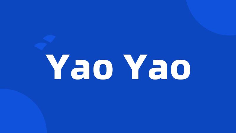 Yao Yao