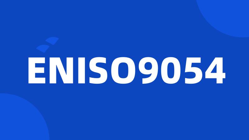 ENISO9054
