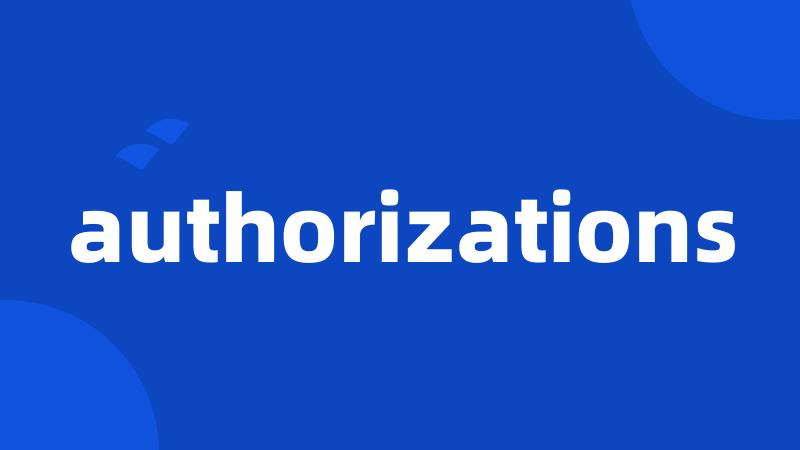 authorizations