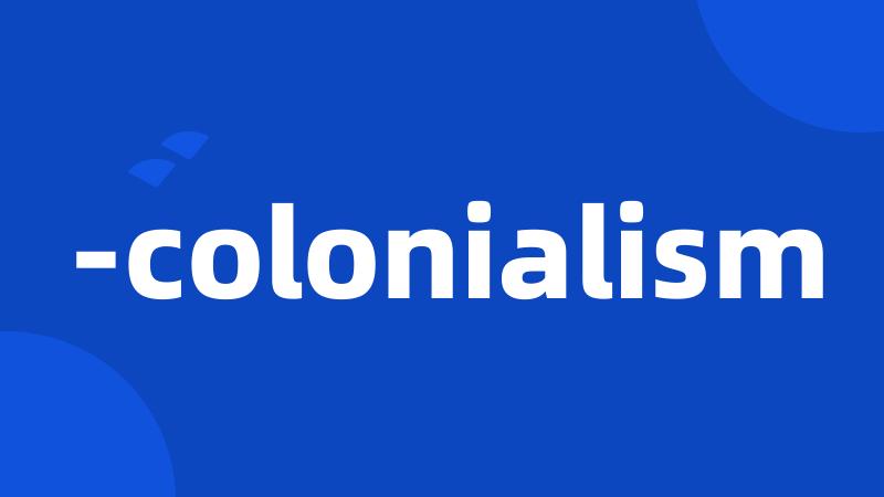 -colonialism