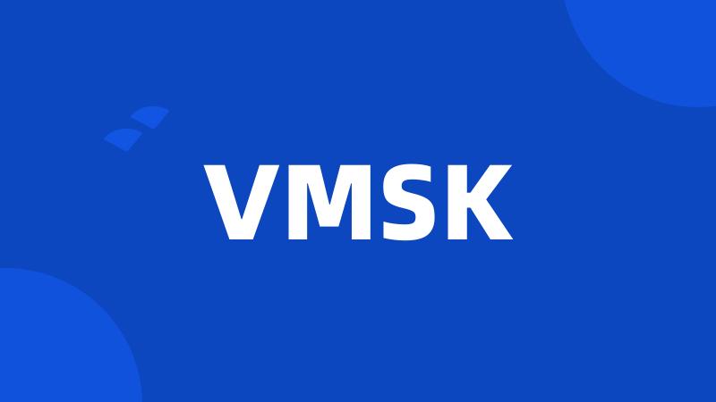VMSK