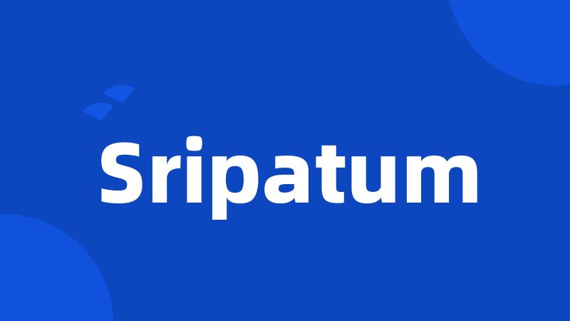 Sripatum