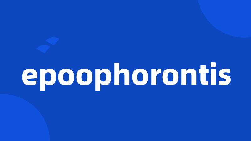 epoophorontis