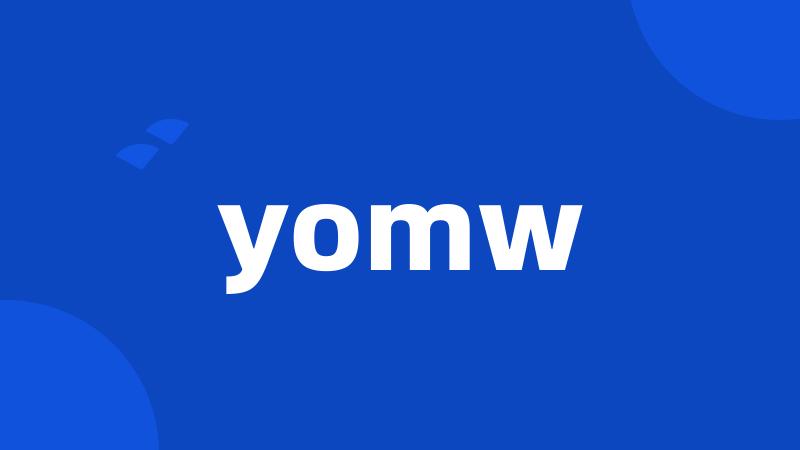 yomw