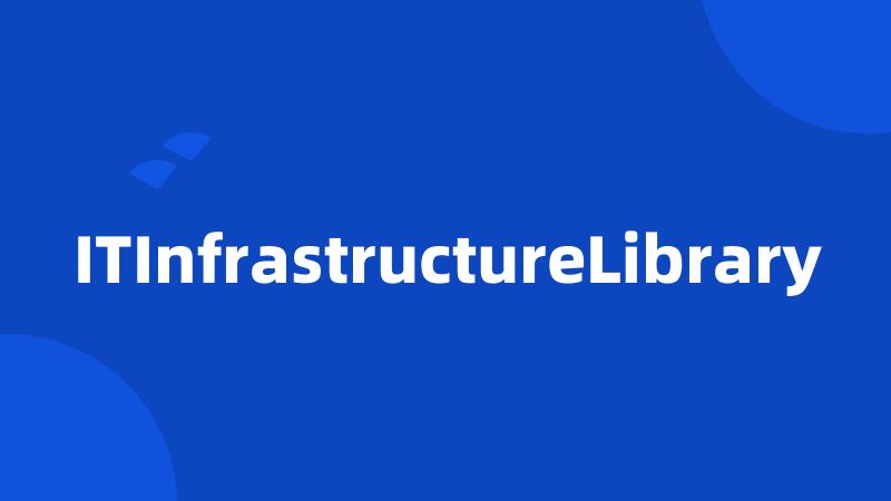 ITInfrastructureLibrary