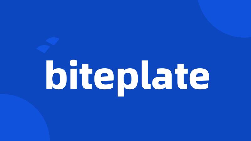 biteplate
